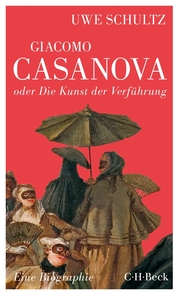 Giacomo Casanova oder Die Kunst der Verführung - Cover