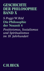 Geschichte der Philosophie Bd. 10: Die Philosophie der Neuzeit 4: Positivismus, Sozialismus und Spiritualismus im 19. Jahrhundert - Cover