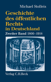 Geschichte des öffentlichen Rechts in Deutschland Bd. 2: Staatsrechtslehre und Verwaltungswissenschaft 1800-1914 - Cover