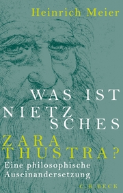 Was ist Nietzsches Zarathustra?