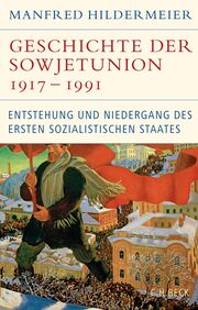 Geschichte der Sowjetunion 1917-1991
