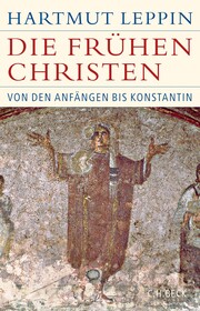 Die frühen Christen.