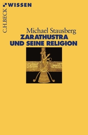 Zarathustra und seine Religion - Cover