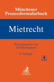 Münchener Prozessformularbuch 1: Mietrecht
