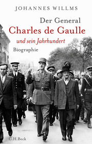 Charles de Gaulle und sein Jahrhundert