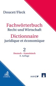 Fachwörterbuch Recht und Wirtschaft 2: Deutsch-Französisch