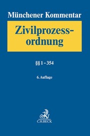 Münchener Kommentar zur Zivilprozessordnung 1: §§ 1-354 - Cover