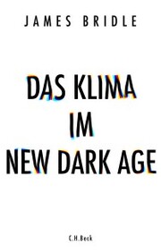 Das Klima im New Dark Age