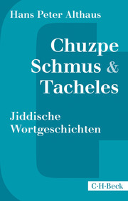 Chuzpe, Schmus & Tacheles