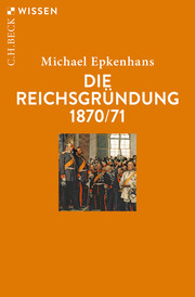 Die Reichsgründung 1870/71 - Cover