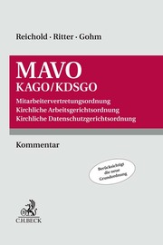 Mitarbeitervertretungsordnung (MAVO), Kirchliche Arbeitsgerichtsordnung (KAGO), Kirchliche Datenschutzgerichtsordnung (KDSGO)