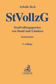 Strafvollzugsgesetze von Bund und Ländern/StVollzG