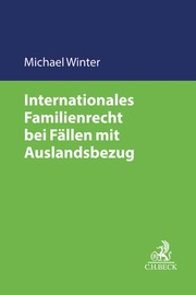 Internationales Familienrecht bei Fällen mit Auslandsbezug
