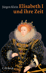 Elisabeth I. und ihre Zeit - Cover