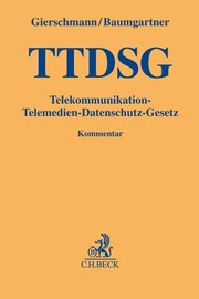 Telekommunikation-Telemedien-Datenschutz-Gesetz (TTDSG)