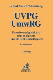 UVPG/Umweltverträglichkeitsprüfungsgesetz, UmwRG/Umwelt-Rechtsbehelfsgesetz