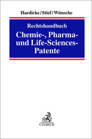 Rechtshandbuch Chemie-, Pharma- und Life-Sciences-Patente - Cover
