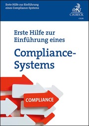Erste Hilfe zur Einführung eines Compliance-Systems