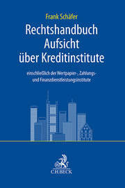 Handbuch des Rechts der Aufsicht über Kreditinstitute