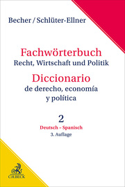Fachwörterbuch Recht, Wirtschaft & Politik Band 2: Deutsch - Spanisch