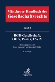 Münchener Handbuch des Gesellschaftsrechts Bd. 1: BGB-Gesellschaft, Offene Handelsgesellschaft, Partnerschaftsgesellschaft, Partenreederei, EWIV - Cover
