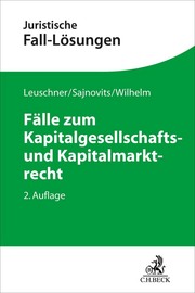 Fälle zum Kapitalgesellschafts- und Kapitalmarktrecht - Cover