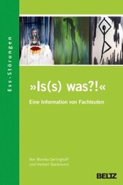 »Is(s) was?!« Ess-Störungen - Eine Information von Fachleuten aus dem TCEforum München