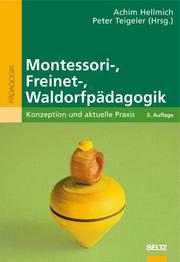Montessori-, Freinet-, Waldorfpädagogik - Cover