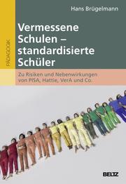 Vermessene Schulen - standardisierte Schüler - Cover
