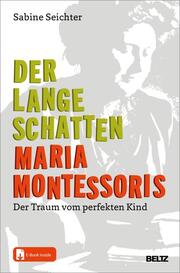 Der lange Schatten Maria Montessoris - Cover