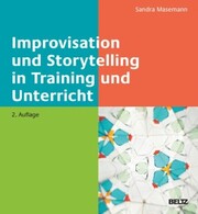 Improvisation und Storytelling in Training und Unterricht - Cover