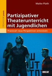 Partizipativer Theaterunterricht mit Jugendlichen - Cover