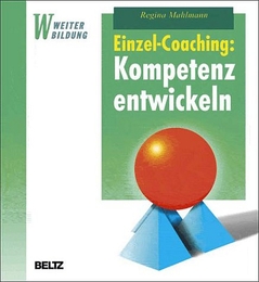 Einzel-Coaching: Kompetenz entwickeln