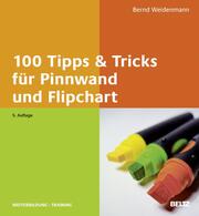 100 Tipps & Tricks für Pinnwand und Flipchart - Cover