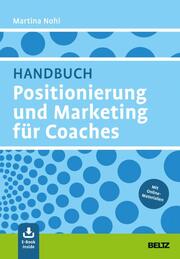 Handbuch Positionierung und Marketing für Coaches
