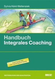 Handbuch Integrales Coaching