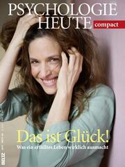 Psychologie Heute Compact 49: Das ist Glück! - Cover