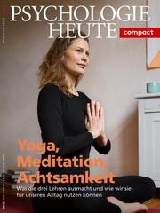Psychologie Heute Compact: Yoga, Meditation, Achtsamkeit - Cover