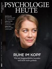 Psychologie Heute 3/2020: Ruhe im Kopf - Cover