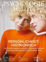 Psychologie Heute 7/2020: Persönlichkeit: Histrionisch - Cover