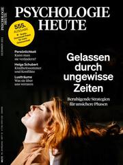 Psychologie Heute 12/2021: Gelassen durch ungewisse Zeiten - Cover