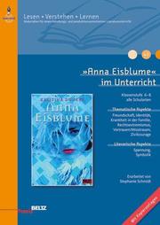 'Anna Eisblume' von Kristina Dunker im Unterricht