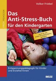 Das Anti-Stress-Buch für den Kindergarten