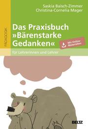 Das Praxisbuch 'Bärenstarke Gedanken' für Lehrerinnen und Lehrer