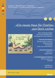 'Ein neues Haus für Charlie' von Doris Lecher - Cover