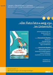 'Der Ratz-Fatz-x-weg 23' im Unterricht
