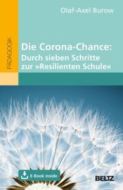 Die Corona-Chance: Durch sieben Schritte zur »Resilienten Schule« - Cover