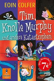 Tim, Knolle Murphy und andere Katastrophen - Cover
