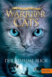 Warrior Cats - Die Macht der drei. Der geheime Blick - Cover