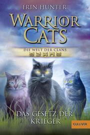 Warrior Cats - Die Welt der Clans: Das Gesetz der Krieger - Cover